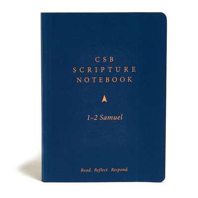 CSB Scripture Notebook, 1-2 Samuel: Read. Reflect. Respond. by Csb Bibles by Holman