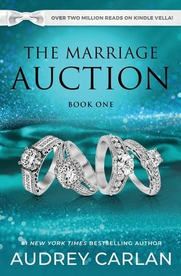 The Marriage Auction: Book One by Carlan, Audrey