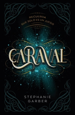 Caraval by Garber, Stephanie