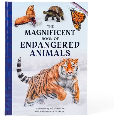 The Magnificent Book of Endangered Animals by Morgan