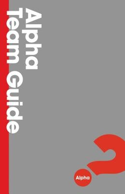 Alpha Team Guide by Gumbel, Nicky