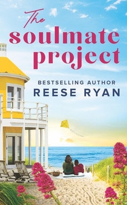 The Soulmate Project by Ryan, Reese