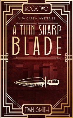A Thin Sharp Blade by Smith, Fran