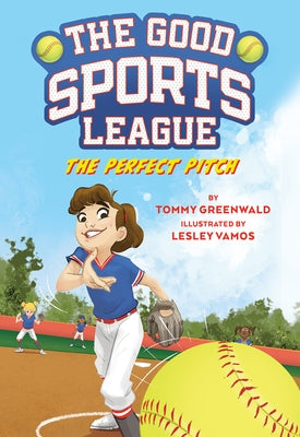 The Perfect Pitch (Good Sports League #2) by Greenwald, Tommy