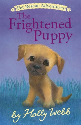 The Frightened Puppy by Webb, Holly