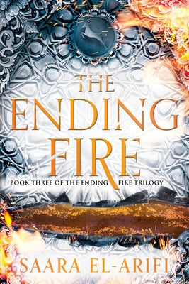The Ending Fire by El-Arifi, Saara