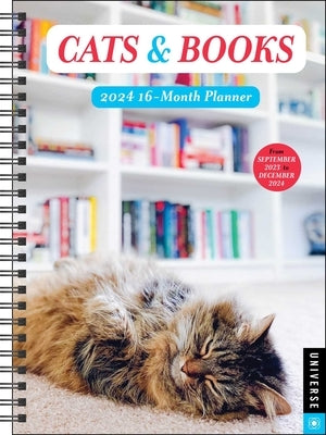 Cats & Books 16-Month 2024 Planner Calendar: September 2023 - December 2024 by Universe Publishing