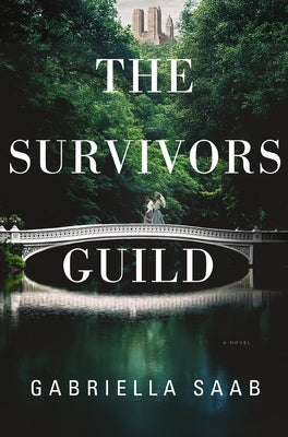 The Survivors Guild by Saab, Gabriella