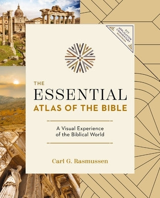 The Essential Atlas of the Bible by Rasmussen, Carl G.