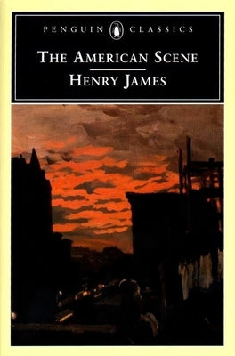 The American Scene by James, Henry