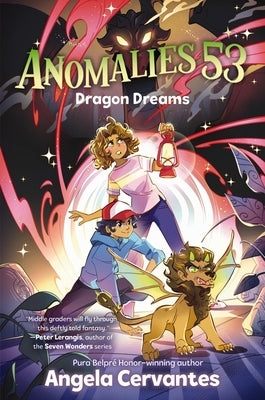 Anomalies 53 #2: Dragon Dreams by Cervantes, Angela
