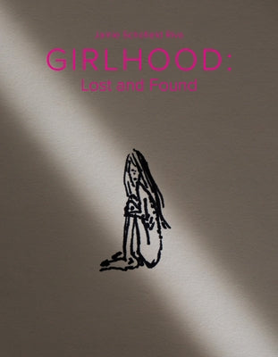 Girlhood: Lost and Found by Riva, Jamie Schofield