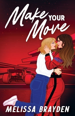 Make Your Move by Brayden, Melissa