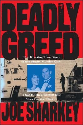 Deadly Greed by Sharkey, Joe