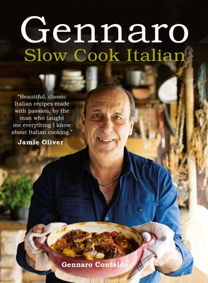 Gennaro: Slow Cook Italian by Contaldo, Gennaro