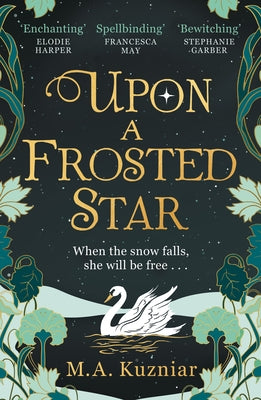 Upon a Frosted Star by Kuzniar, M. a.