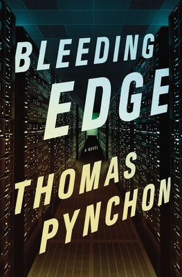 Bleeding Edge by Pynchon, Thomas