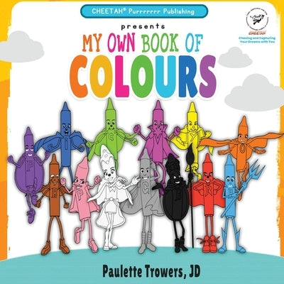 My own Book of Colours by Trowers, Paulette