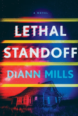 Lethal Standoff by Mills, DiAnn