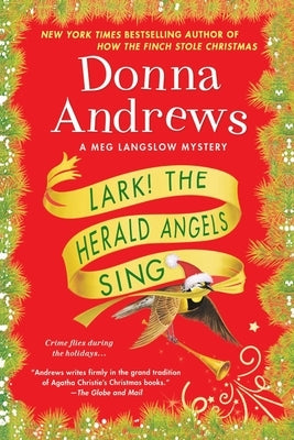 Lark! the Herald Angels Sing: A Meg Langslow Mystery by Andrews, Donna