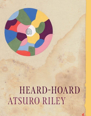 Heard-Hoard by Riley, Atsuro