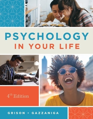 Psychology in Your Life by Grison, Sarah