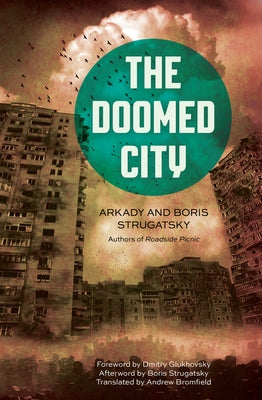 The Doomed City: Volume 25 by Strugatsky, Arkady