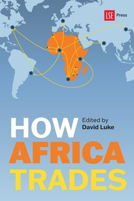 How Africa Trades by Luke, David