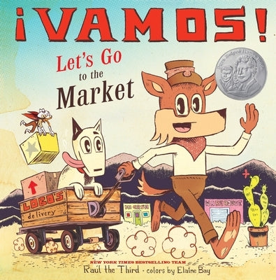 ¡Vamos! Let's Go to the Market by Ra&#195;&#186;l the Third