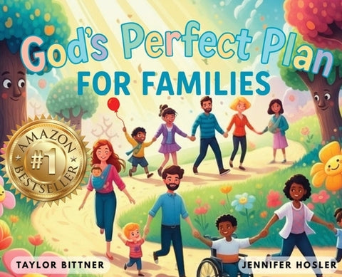 God's Perfect Plan For Families by Bittner, Taylor