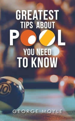 ? Greatest Tips About Pool You Need to Know by Moyle, George