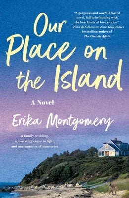 Our Place on the Island by Montgomery, Erika