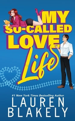 My So-Called Love Life by Blakely, Lauren