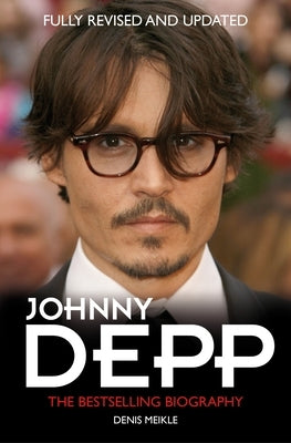 Johnny Depp: A Kind of Illusion by Meikle, Denis