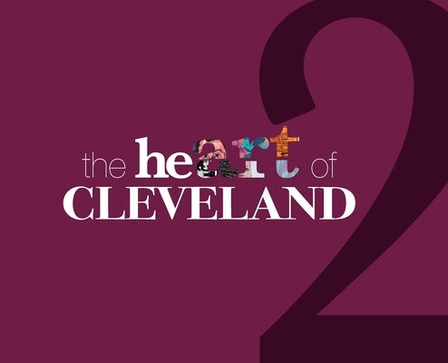 heART of Cleveland 2 by Kraynak, Scott