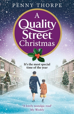 A Quality Street Christmas by Thorpe, Penny