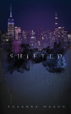 Shifted by Mason, Roxanna