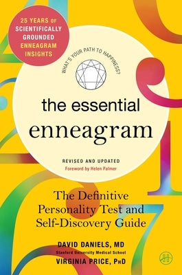 The Essential Enneagram: The Definitive Personality Test and Self-Discovery Guide -- Revised & Updated by Daniels, David
