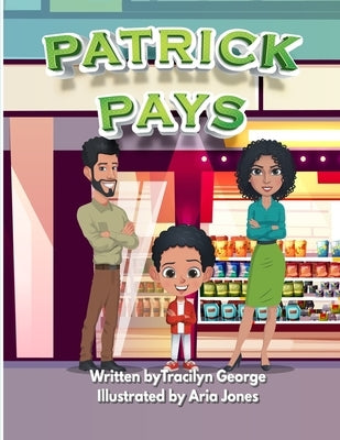 Patrick Pays by George, Tracilyn