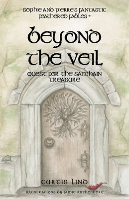 Beyond the Veil Quest for the Samhain Treasure by Lind, Curtis