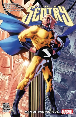 Sentry: Man of Two Worlds by Lemire, Jeff