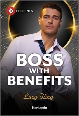 Boss with Benefits by King, Lucy