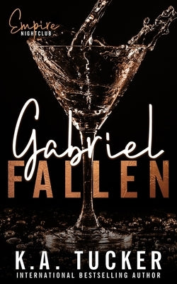 Gabriel Fallen by Tucker, K. a.