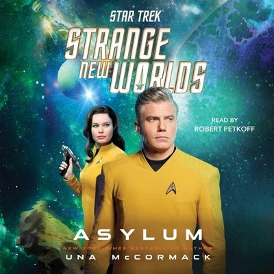 Star Trek: Strange New Worlds: Asylum by McCormack, Una