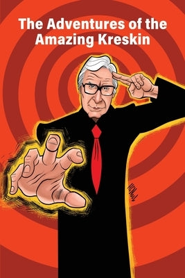 The Adventures of the Amazing Kreskin by Kreskin, The Amazing