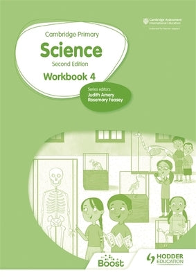 Cambridge Primary Science Workbook 4 Second Edition by Feasey, Rosemary