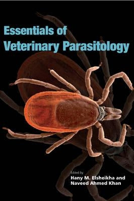 Essentials of Veterinary Parasitology by Elsheikha, Hany M.