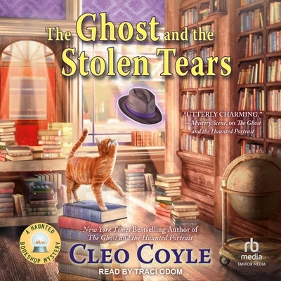 The Ghost and the Stolen Tears by Coyle, Cleo