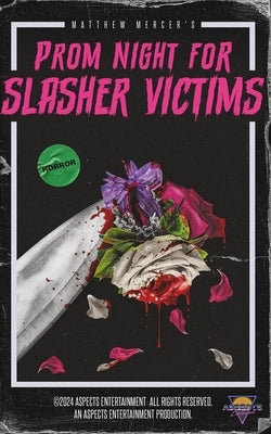 Prom Night for Slasher Victims by Mercer, Matthew