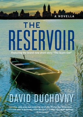The Reservoir: A Novella by Duchovny, David